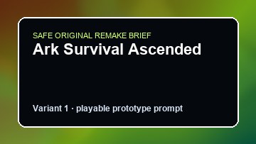 Ark Survival Ascended Game Customer Remake preview