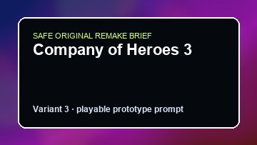 Company of Heroes 3 original company of heroes 3 custom game reference artwork 3