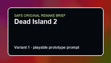 Dead Island 2 Mortal Shell DIY Game Maker preview