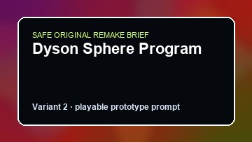 Dyson Sphere Program original dyson sphere program custom game reference artwork 2