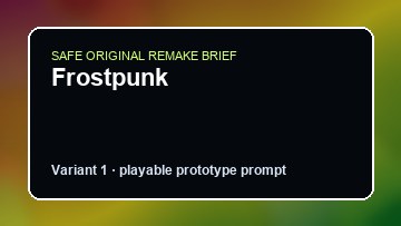 Frostpunk Game Customer Remake preview