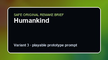 Humankind original humankind diy game reference artwork 3