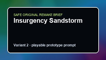 Insurgency Sandstorm original insurgency sandstorm custom game reference artwork 2