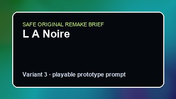 L A Noire original l a noire custom game reference artwork 3