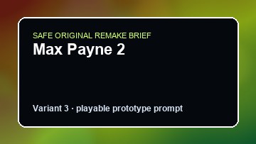 Max Payne 2 original game remake reference artwork 3