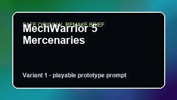 MechWarrior 5 Mercenaries Game Customer Remake preview