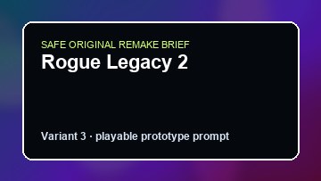 Rogue Legacy 2 original rogue legacy 2 diy game reference artwork 3