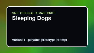 Sleeping Dogs Mortal Shell DIY Game Maker preview