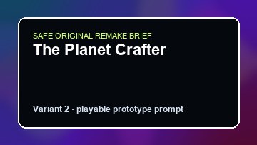 The Planet Crafter original the planet crafter custom game reference artwork 2