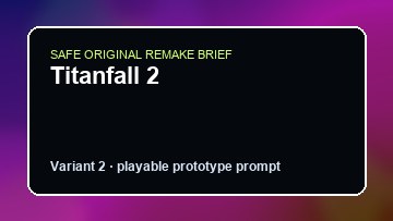 Titanfall 2 original titanfall 2 custom game reference artwork 2