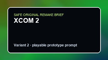 XCOM 2 original xcom 2 custom game reference artwork 2